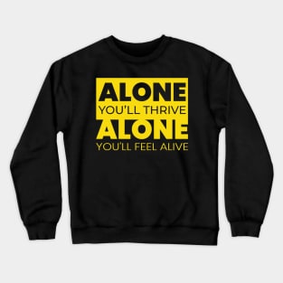 Alone Introverts Crewneck Sweatshirt